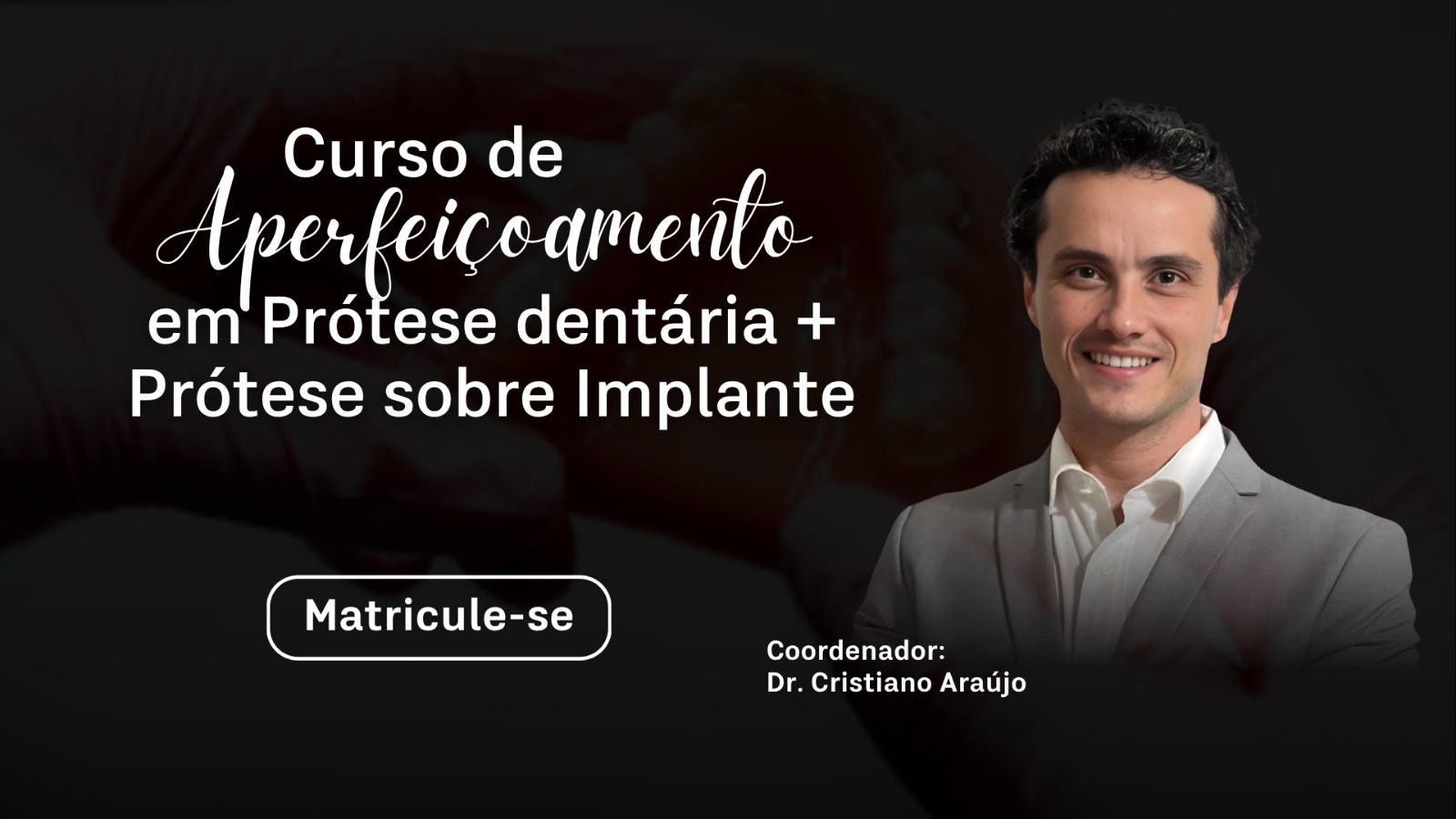 Aperfeiçoamento em prótese dentária
