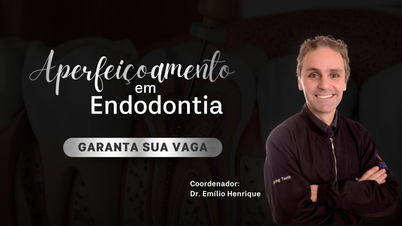Aperfeiçoamento em Endodontia